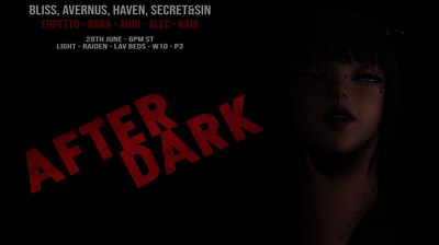 Event image for Bliss Presents: After Dark - A Special Lewd Collab - Ft. HaVeN, Avernus, Secret & Sin