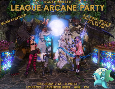 Event image for League/Arcane Party: Glam Contest & Alternative Rock/Metal/Arcane OST Music @Cozy Forest