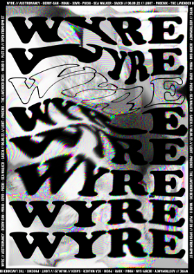 Poster for WYRE: GRAND OPENING
